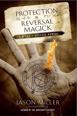 protection and reversal magick jason miller pdf