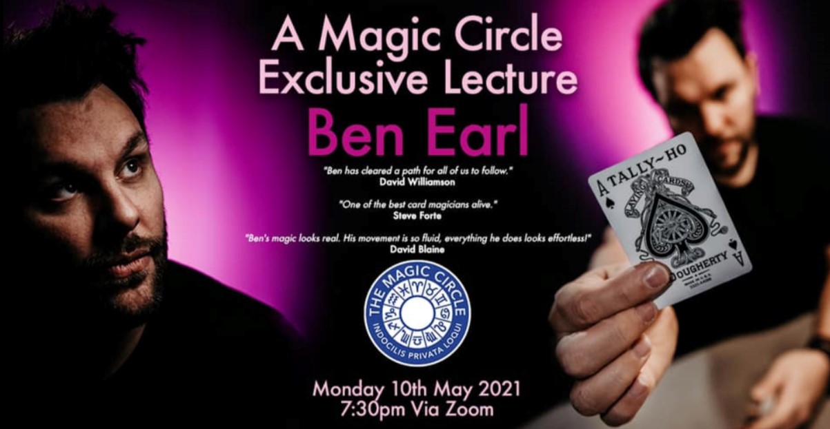 Ben Earl – The Magic Circle Lecture May 10th 2021 By Ben Earl (FullHD ...